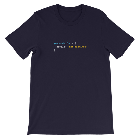 You Code for People, Not Machines